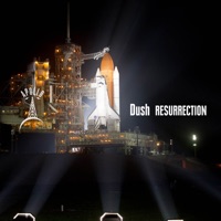 Resurrection - EP - Dush
