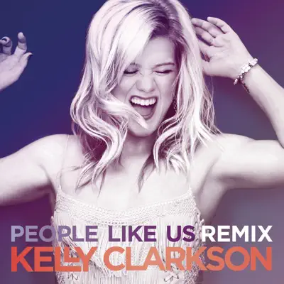 People Like Us - EP - Kelly Clarkson