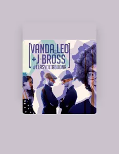 Vanda & Leo + J-Brossを聴いたり、ミュージックビデオを鑑賞したり、経歴やツアー日程などを確認したりしましょう！