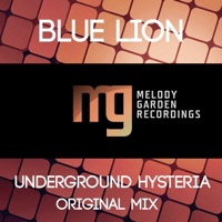 Underground Hysteria - Single - Blue Lion