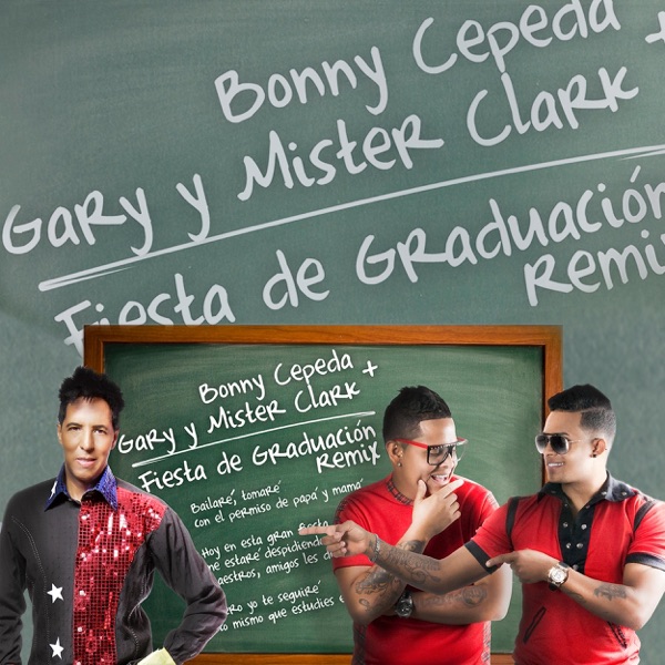 Fiesta De Graduación (feat. Bonny Cepeda)