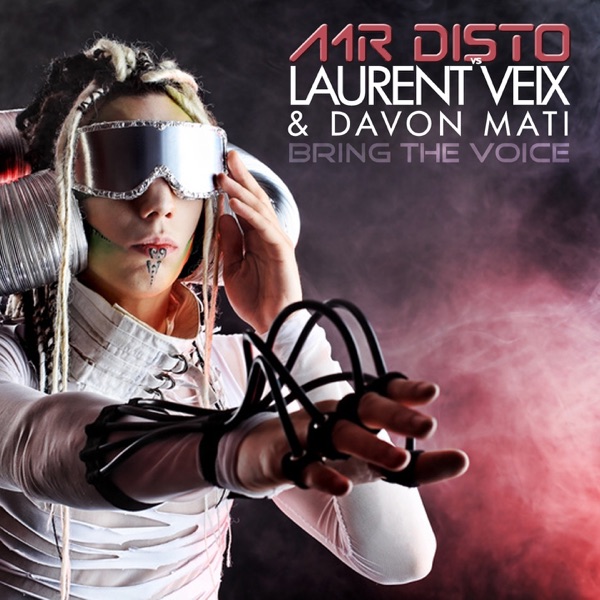 Bring the Voice (feat. Davon Mati) - Single