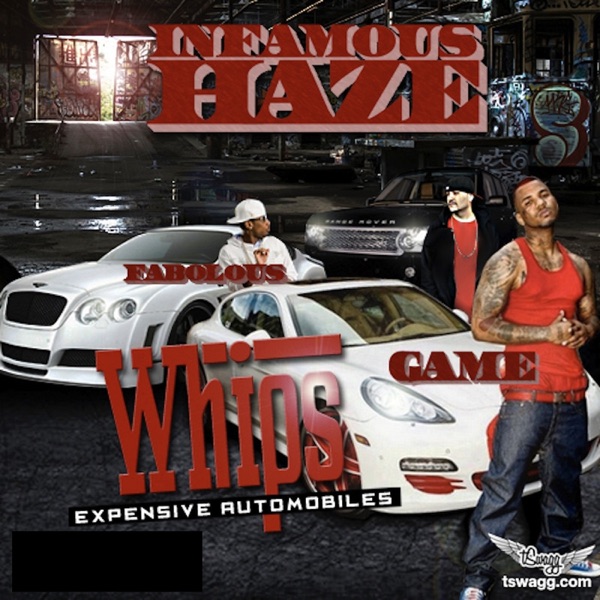 Whips (feat. Fabolus & Game) - Single - Infamous Haze