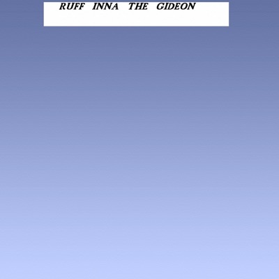 Ruff Inna the Gideon - Single