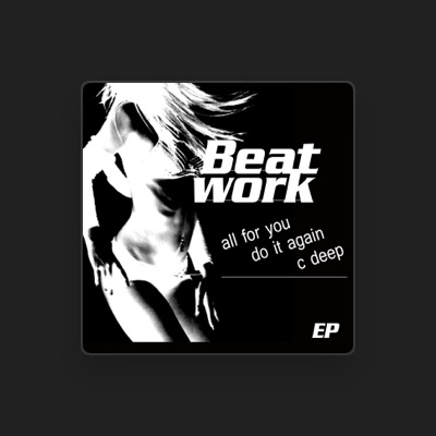 Listen to Beatwork, watch music videos, read bio, see tour dates & more!