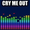 Cry Me Out Band