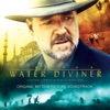 The Water Diviner (Original Motion Picture Soundtrack)