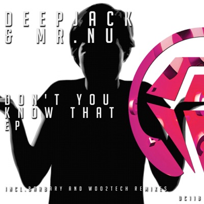 Don't You Know That (Barbary Remix) - Deepjack & Mr.Nu | Shazam