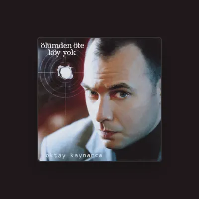 Listen to Oktay Kaynarca, watch music videos, read bio, see tour dates & more!