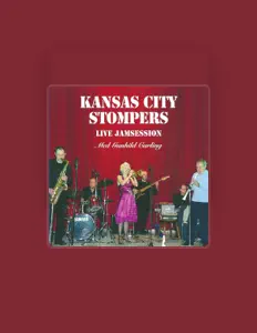 Ascolta Kansas City Stompers, guarda video musicali, leggi la biografia, vedi le date del tour & altro!