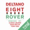 Eight Rover (Ilario Liburni Remix) - Deltano lyrics