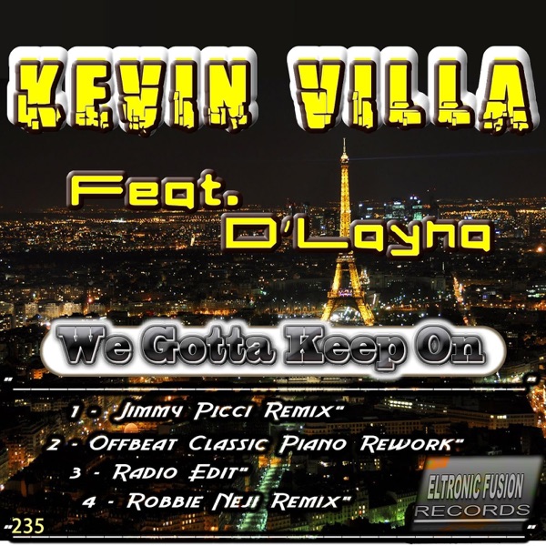 We Gotta Keep On (feat. D'Layna) [Remixes] - EP