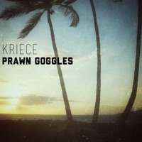 Prawn Goggles - Single - Kriece