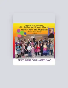 Posłuchaj wykonawcy St. Katharine Drexel Youth, obejrzyj teledyski, przeczytaj biografię, zobacz daty tras koncertowych i nie tylko!