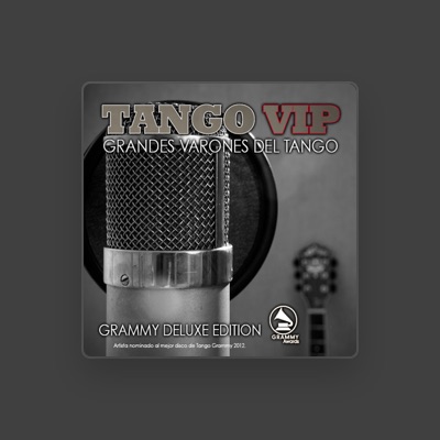 Listen to Tango VIP, watch music videos, read bio, see tour dates & more!