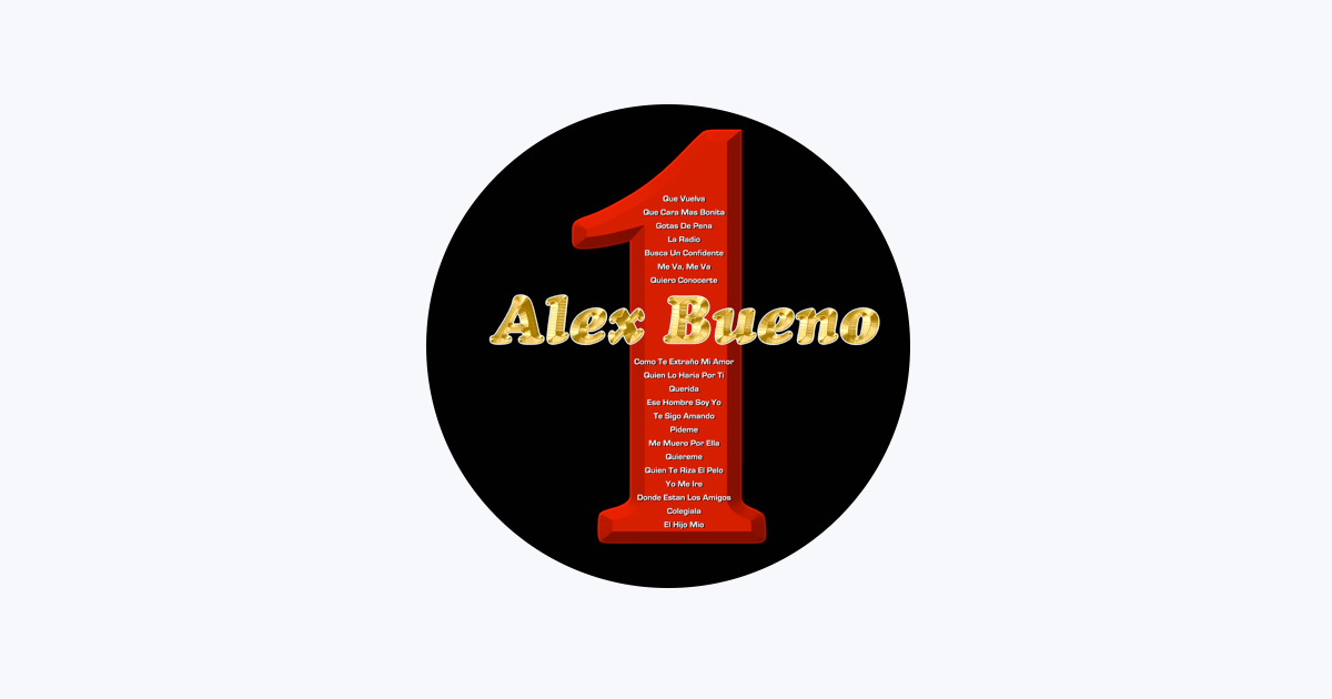 Alex Bueno - Apple Music