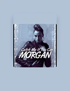 Listen to MORGAN, watch music videos, read bio, see tour dates & more!