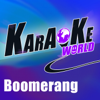 Boomerang (Originally Performed by Nicole Scherzinger) [Karaoke Version] - Karaoke World