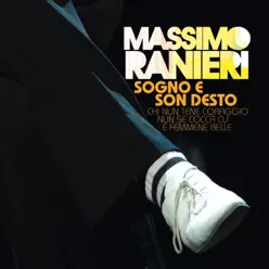 Sogno e son desto (Chi nun tene coraggio nun se cocca cu e femmene belle) [Live] - Massimo Ranieri