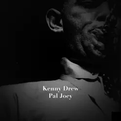 Pal Joey - Kenny Drew Pal Joey - Kenny Drew