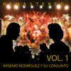 Arsenio Rodríguez y Su Conjunto Vol. 1 (Remastered)