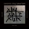 Marc Ribot's Ceramic Dog - Lies My Body Told Me