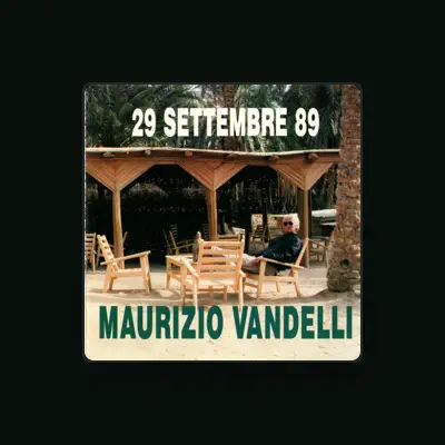 Listen to Maurizio Vandelli, watch music videos, read bio, see tour dates & more!