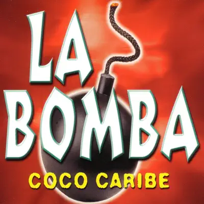 Listen to La Bomba - EP by Coco Caribe