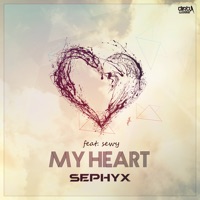 My Heart (feat. Sewy) - Single - Sephyx