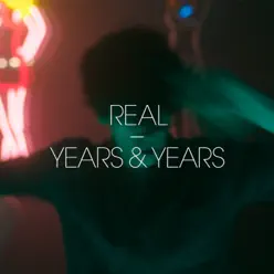 Real EP - Years & Years Real EP - Years & Years