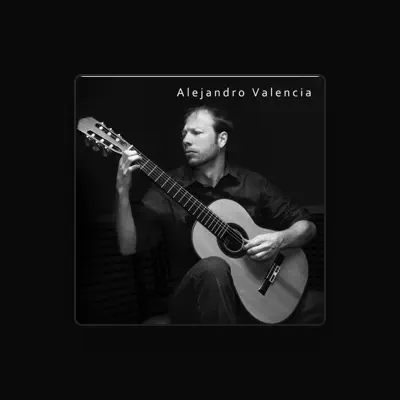 Listen to Alejandro Valencia, watch music videos, read bio, see tour dates & more!