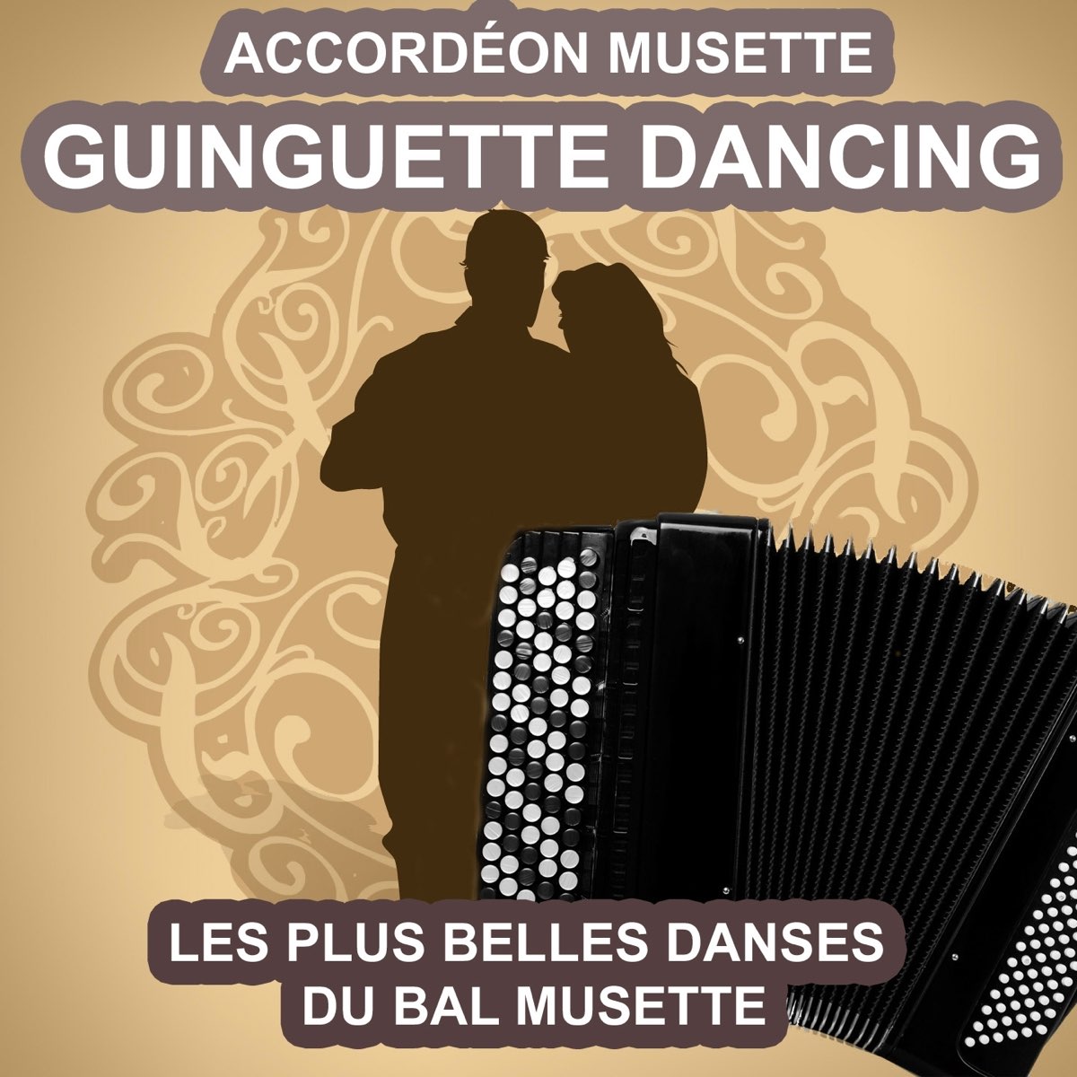 Guinguette Dancing - Accordéon musette (Les plus belles danses du bal  musette) - Album by Jacques Ferchit - Apple Music