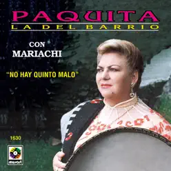 Paquita la del Barrio Con Mariachi - Paquita La Del Barrio