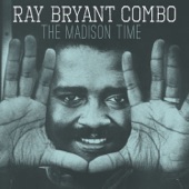 Ray Bryant Combo - The Madison Time