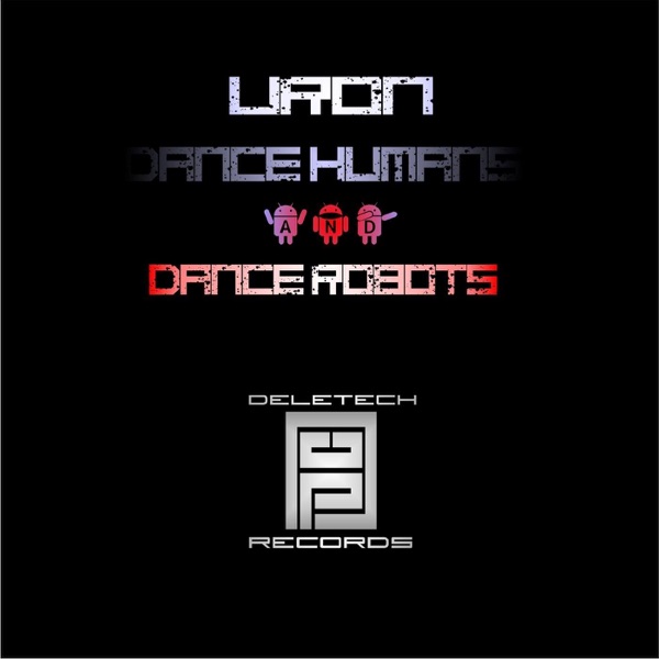 Dance Humans and Dance Robots - Single