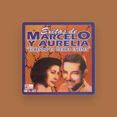 Listen to Marcelo y Aurelia, watch music videos, read bio, see tour dates & more!