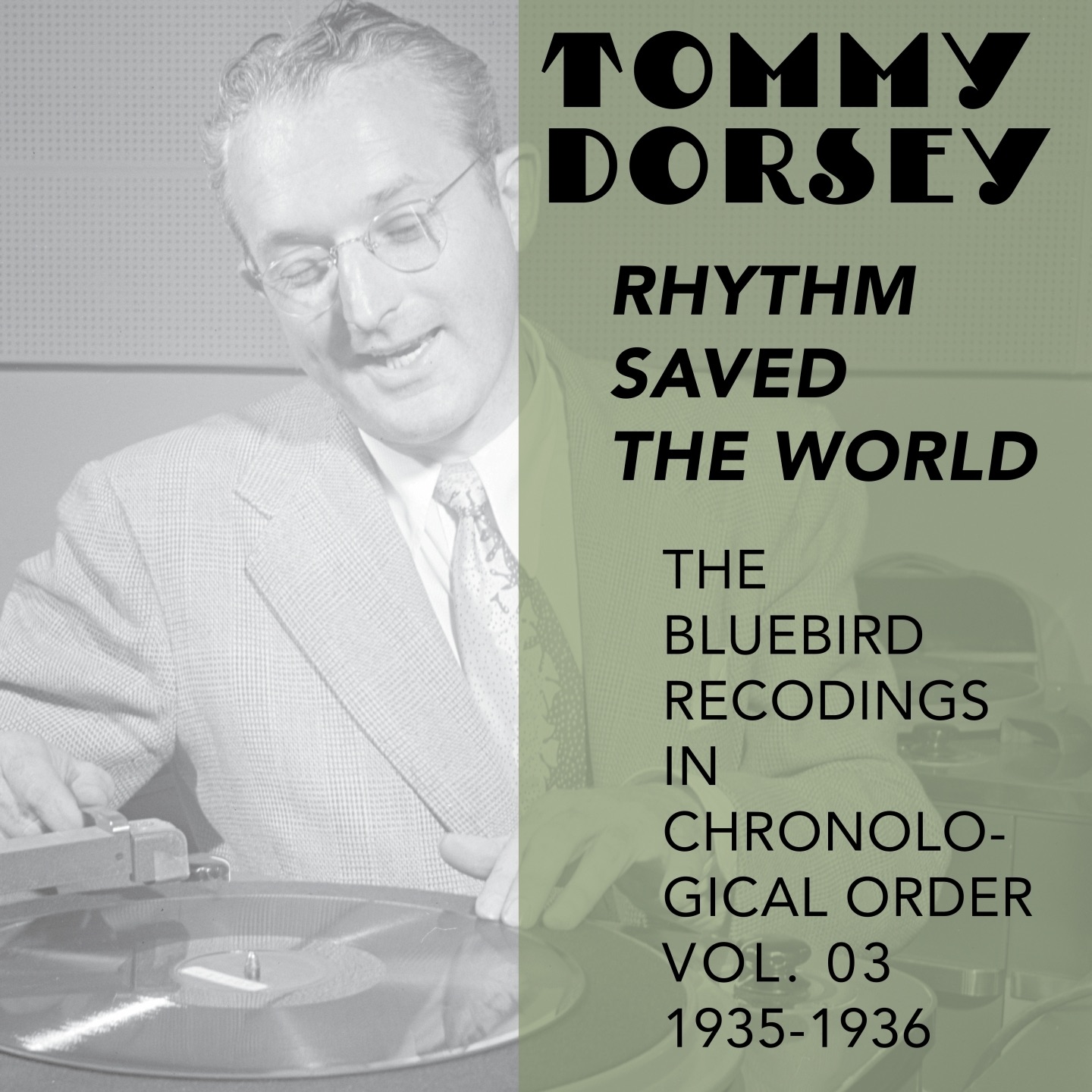 The Bluebird Recordings In Chronological Order, Vol. 3 (1935-1936): Rhythm Saved the World