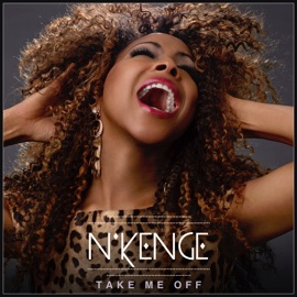 Take Me off (Rob S. Remix) N'Kenge