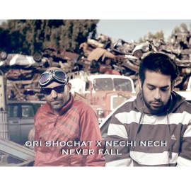 Never Fall Ori Shochat & Ravid Plotnik