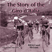 The Story of the Giro d'Italia: A Year-by-Year History of the Tour of Italy, Volume 1: 1909-1970 (Unabridged)