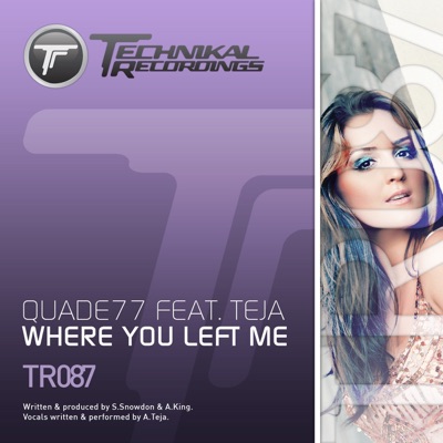 Where You Left Me (feat. Teja) - Single