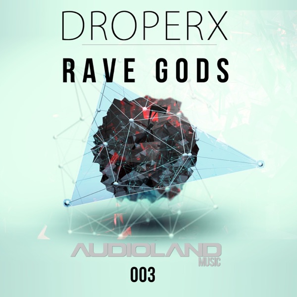 Rave Gods - Single
