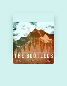 Ascolta The Bootlegs, guarda video musicali, leggi la biografia, vedi le date del tour & altro!