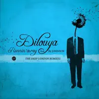 Runnin' Away (feat. Sly Johnson) [DJ Garphie Remix Main Instrumental] — Dilouya