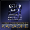 Get Up (Rattle) [Karaoke Version] - High Frequency Karaoke