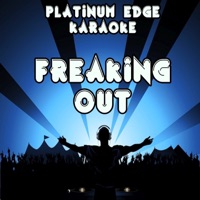 Freaking out (Karaoke Version) [Originally Performed By Flo Rida] - Single - Platinum Edge Karaoke