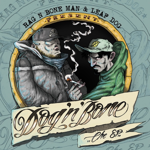 Dog 'n' Bone - EP - Rag'n'Bone Man & Leaf Dog