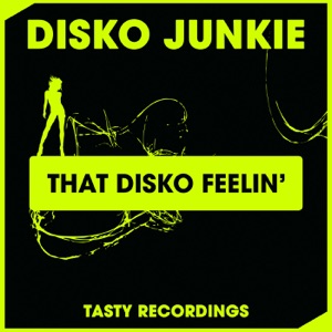 That Disko Feelin' - Single
