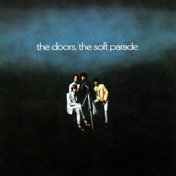 The Soft Parade by The Doors on NetFM