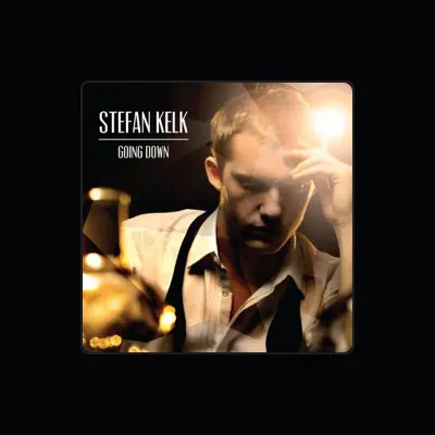 Listen to Stefan Kelk, watch music videos, read bio, see tour dates & more!